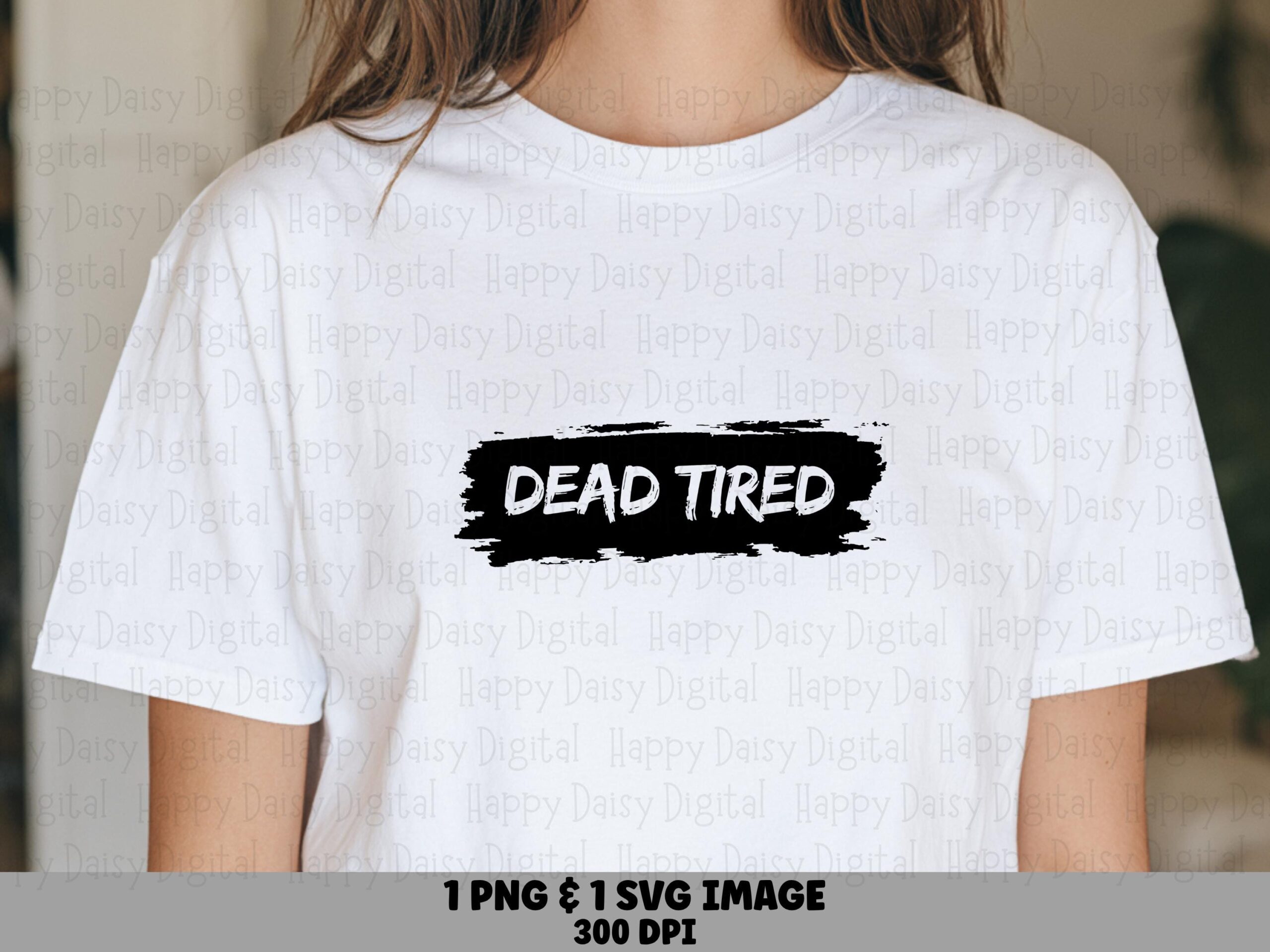 Dead Tired Badge, Brush-Stroke Clipart PNG SVG | Print-Ready 300 dpi, Commercial License - POD Friendly