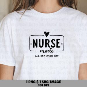 Nurse Mode On, Minimalist Sublimation Design, Framed Text With Heart - PNG & SVG, 300 DPI, Commercial Use