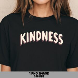 Kindness Script PNG | Sublimation Commercial Use POD