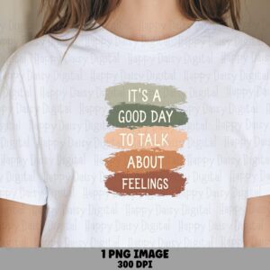 Talk About Feelings PNG | Sublimation Commercial Use POD