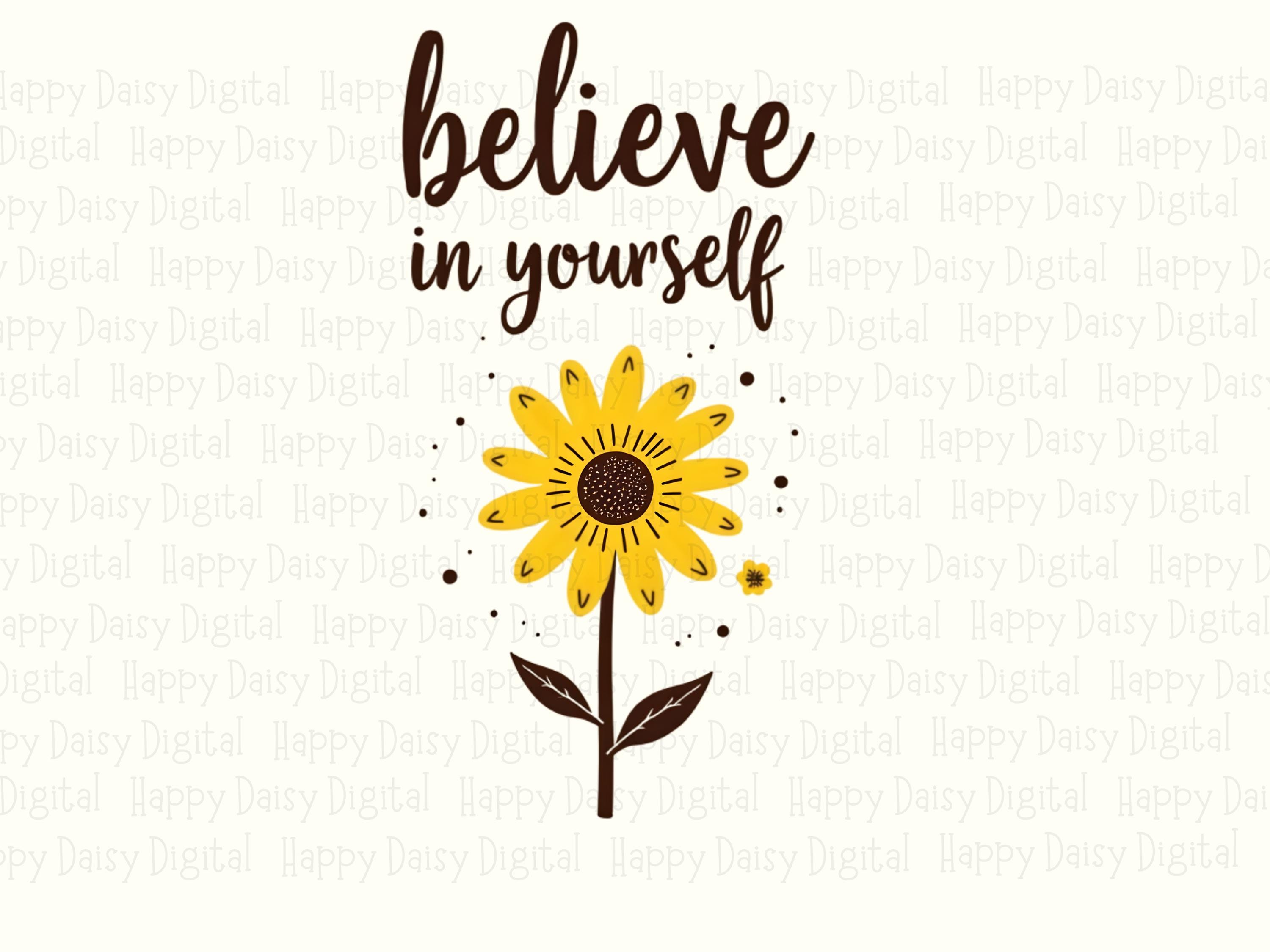 Believe Sunflower PNG | Sublimation Commercial Use POD - Image 2