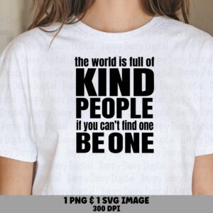 Be One Kind Tee PNG SVG | Sublimation Commercial Use POD