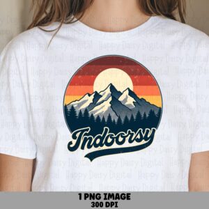 Mountain Badge, Indoorsy Quote PNG - Sublimation Clipart, Commercial Use, 300 DPI, Print-Ready