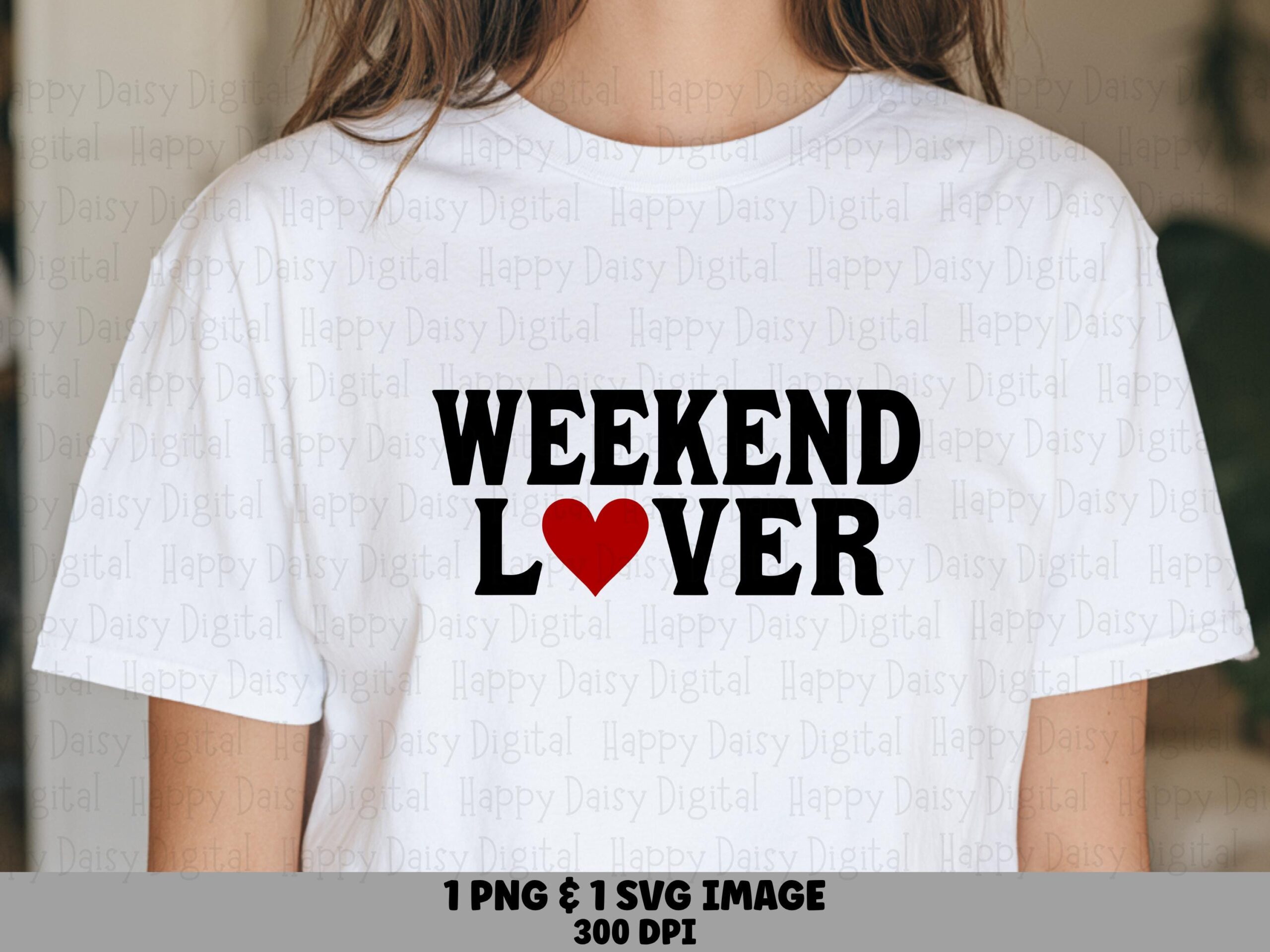 Weekend Lover SVG, Heart Accent Design Bundle | PNG File, Sublimation Ready 300 DPI | Commercial Use