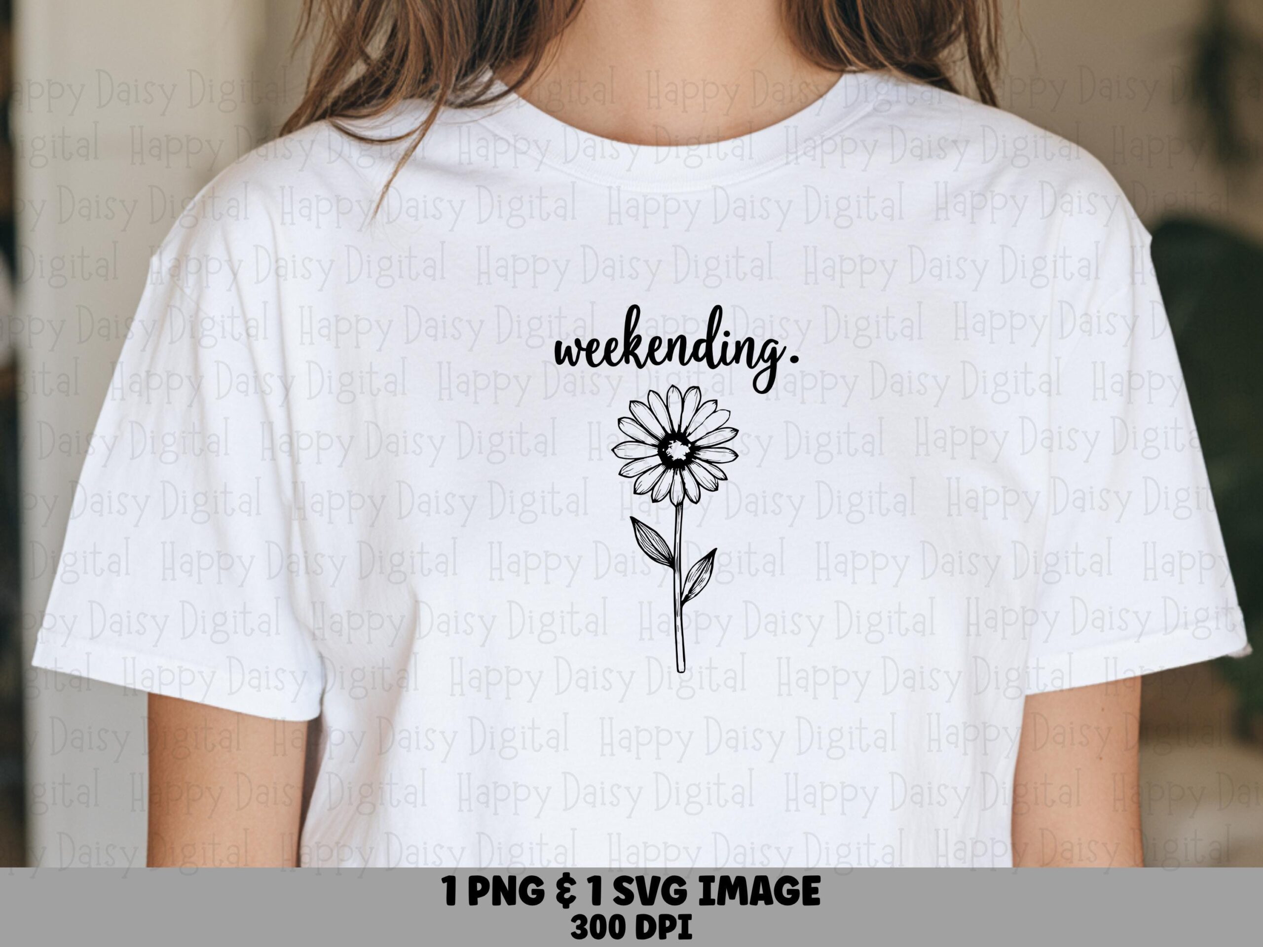 Weekending SVG, Script Daisy Bundle | PNG Files, Cut Ready For Cricut, 300 DPI, Sublimation
