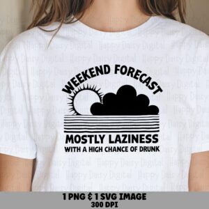 Weekend Forecast, Funny Sun Cloud SVG PNG Bundle | Digital Download, Sublimation Ready - Cricut, Silhouette