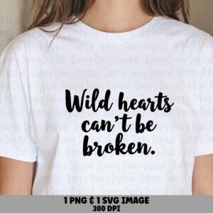 Wild Hearts Svg, Free Spirit Brush Script Design | PNG Bundle, Commercial License, Sublimation Ready