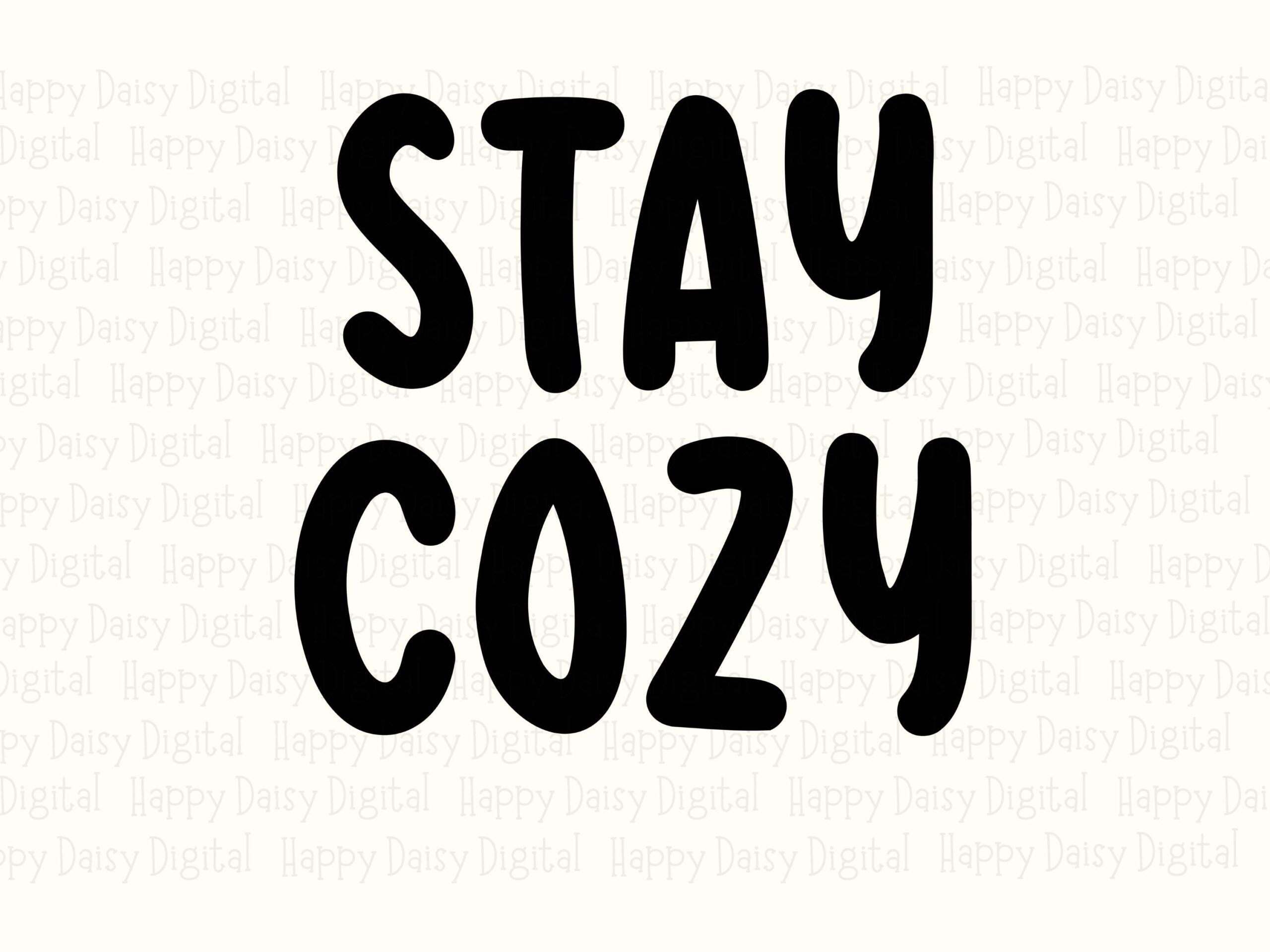 Stay Cozy Svg, Warm Seasonal Cut File | Png Bundle, Sublimation 300 DPI - Commercial License - Image 2