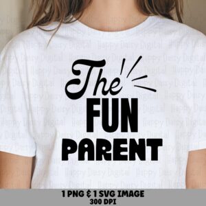 The Fun Parent, Retro Script SVG PNG Bundle | Sublimation, DTF Design - Cricut Silhouette Compatible