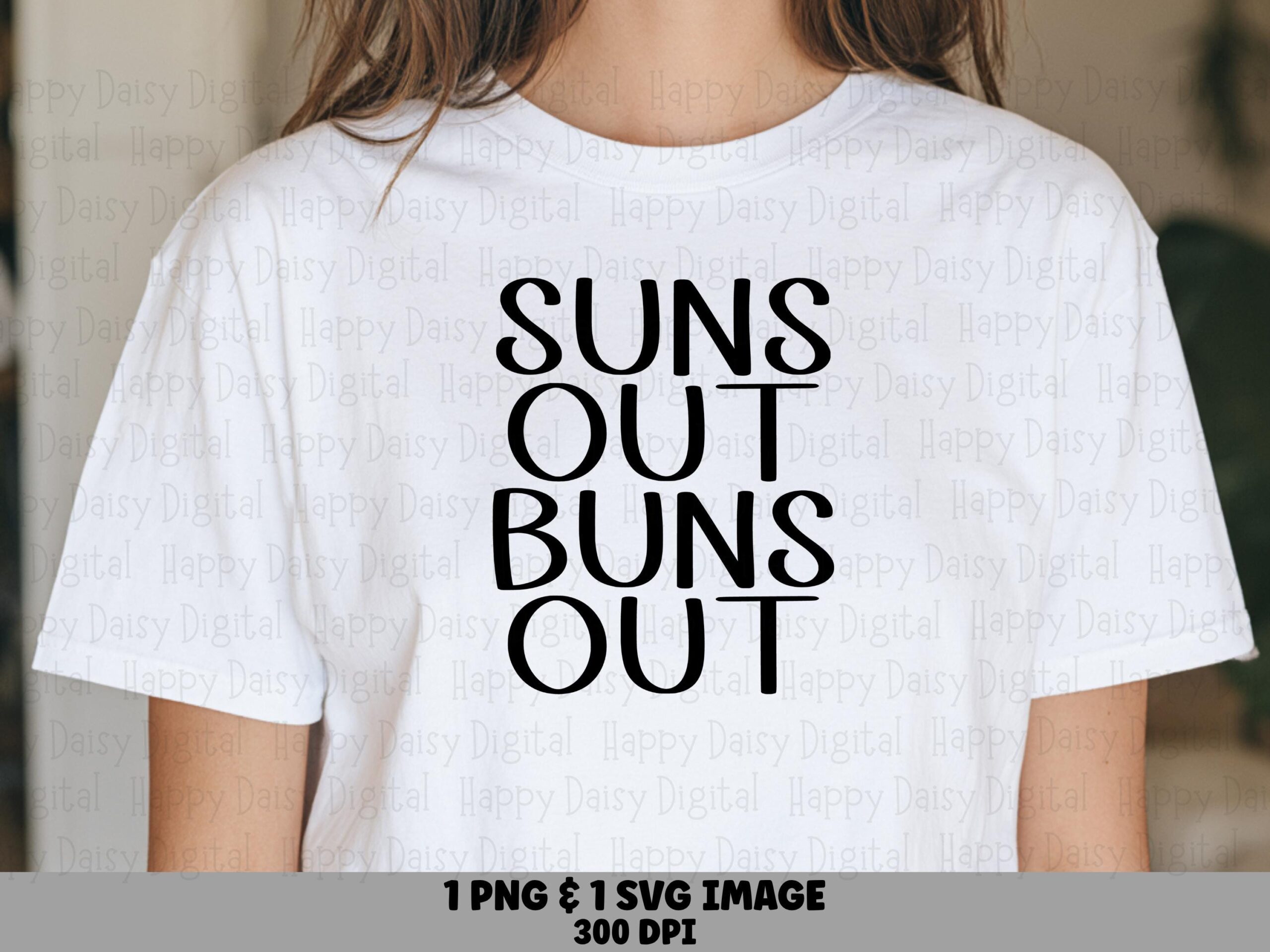 Suns Out Buns Out, Funny Summer SVG PNG Bundle | Sublimation Files, 300 DPI, Cricut Compatible