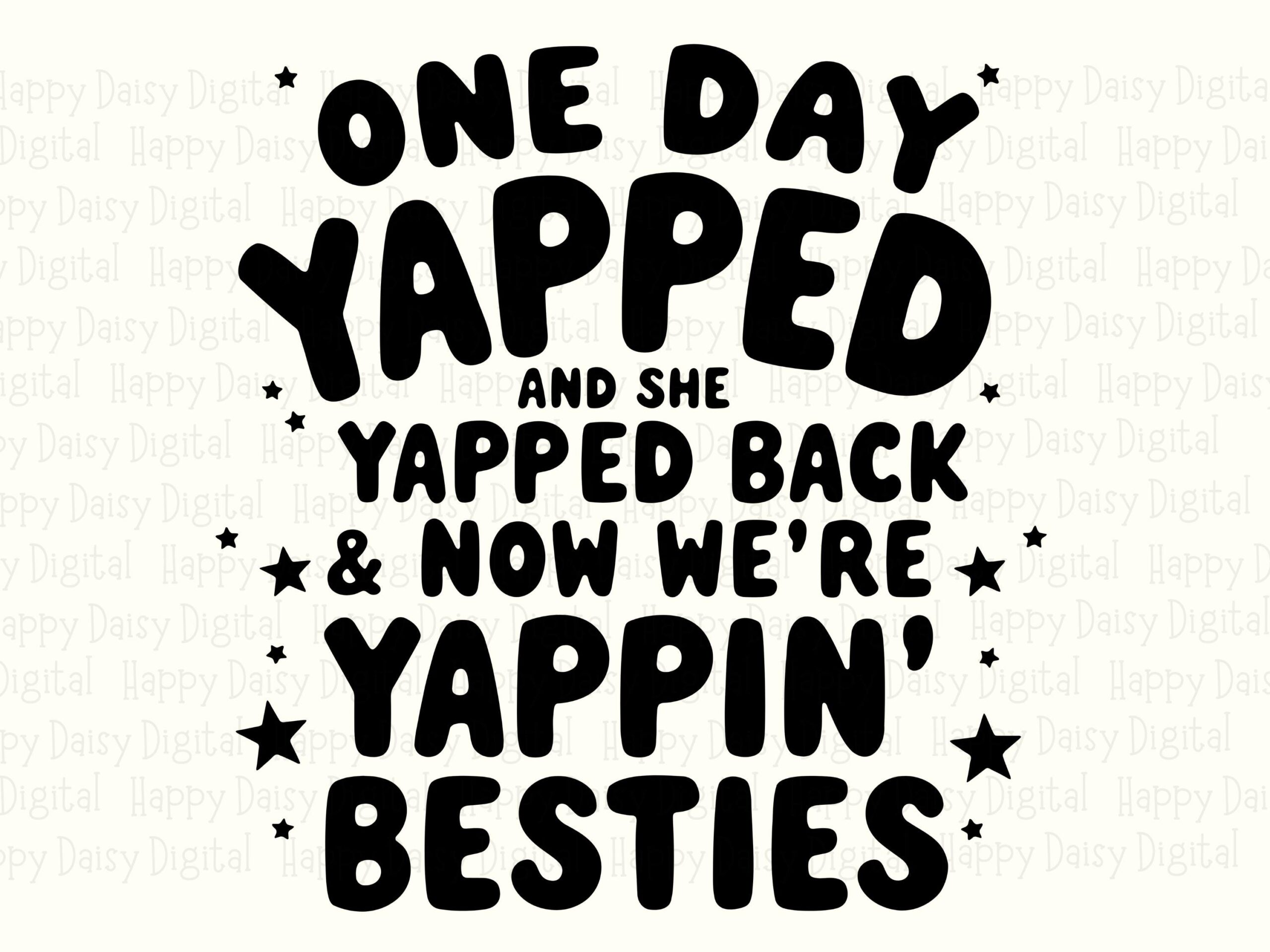 Yappin Besties, Funny Friend SVG Bundle - PNG, Sublimation, Commercial License, Cricut Ready - Image 2
