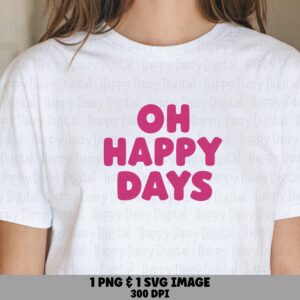 Oh Happy Days, Retro Pink Chunky Font SVG PNG Bundle | Sublimation Design, Cricut Silhouette | Commercial Use POD