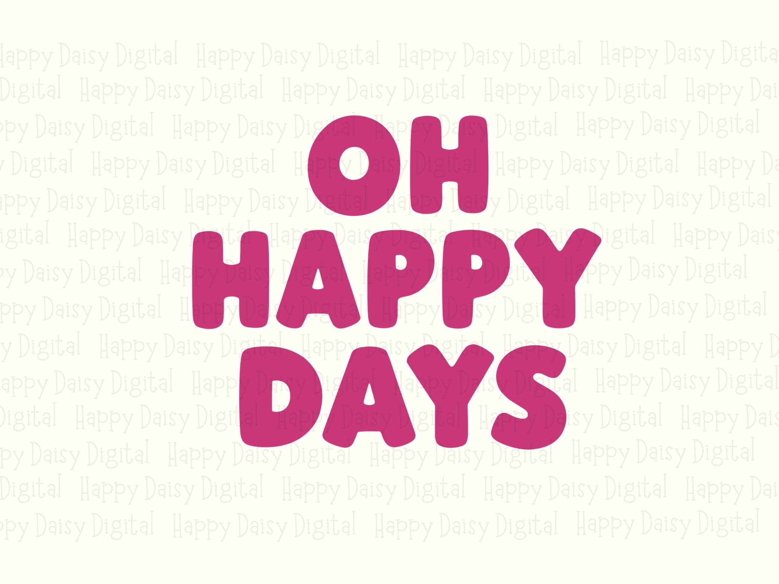 Oh Happy Days, Retro Pink Chunky Font SVG PNG Bundle | Sublimation Design, Cricut Silhouette | Commercial Use POD - Image 2
