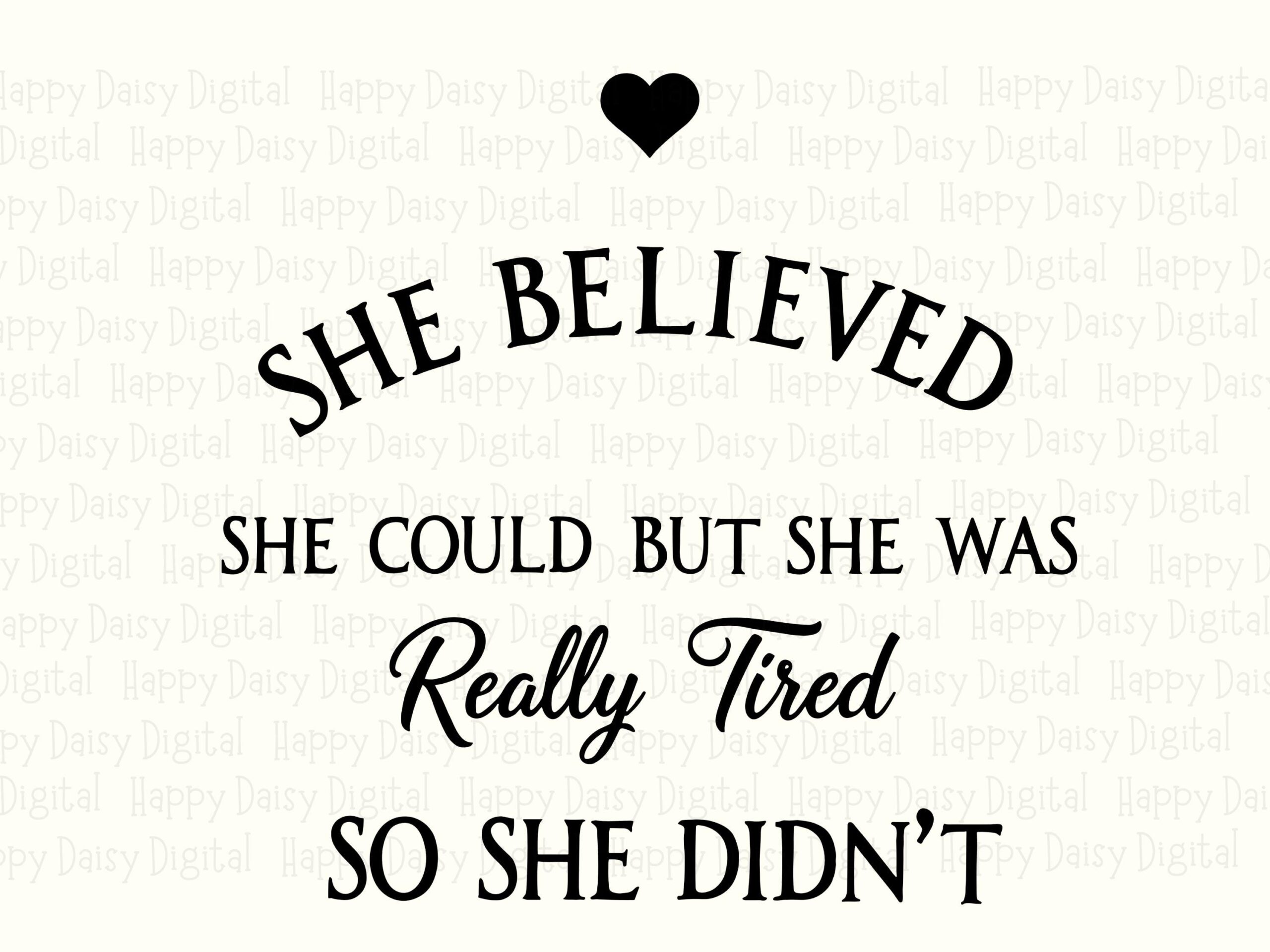 She Believed Svg, Funny Tired Quote Digital Download | PNG Bundle, Vector File, Arched Heart Lettering | Cricut - Image 2