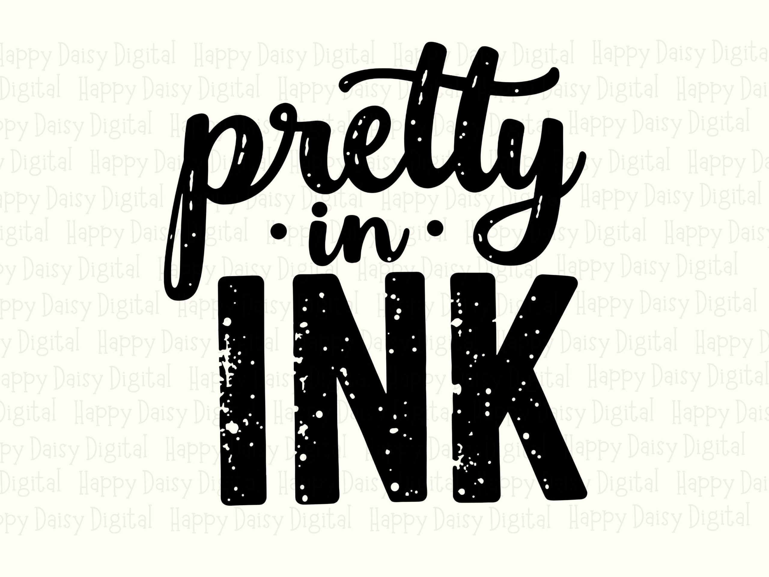 Pretty In Ink, Tattoo Lover SVG PNG Bundle - Distressed Script Design, Commercial License, For POD - Image 2