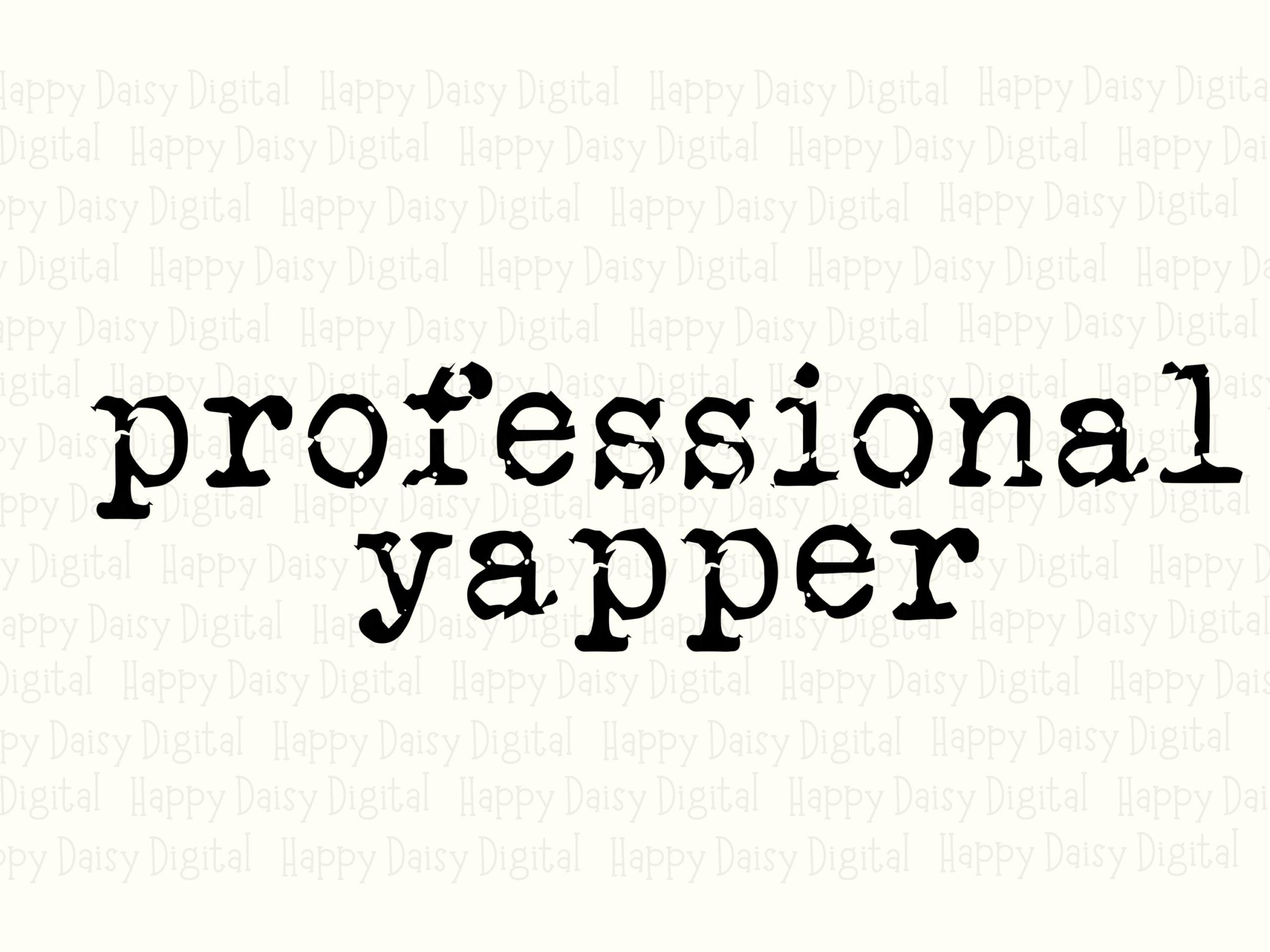 Professional Yapper, Typewriter Lettering SVG PNG Bundle | Digital Sublimation Files | Commercial Use, Cricut - Image 2