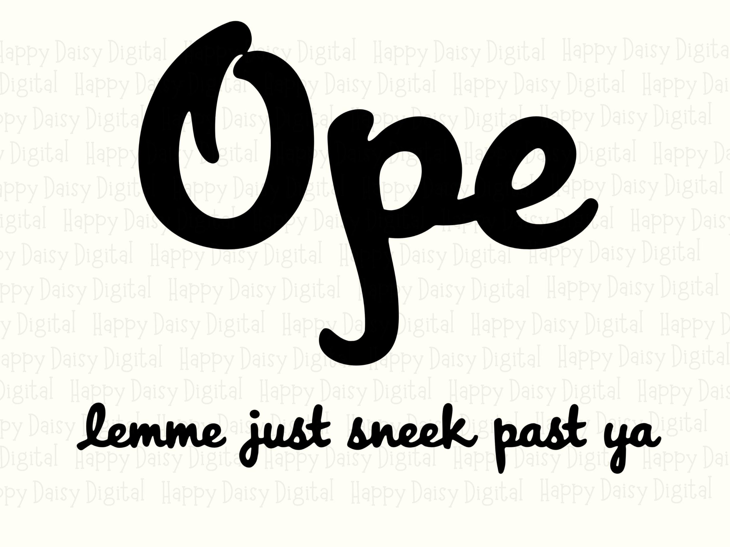 Ope Svg, Midwest Humor Design - Brush Script Quote, PNG Included | Digital Print-Ready 300 DPI - Image 2