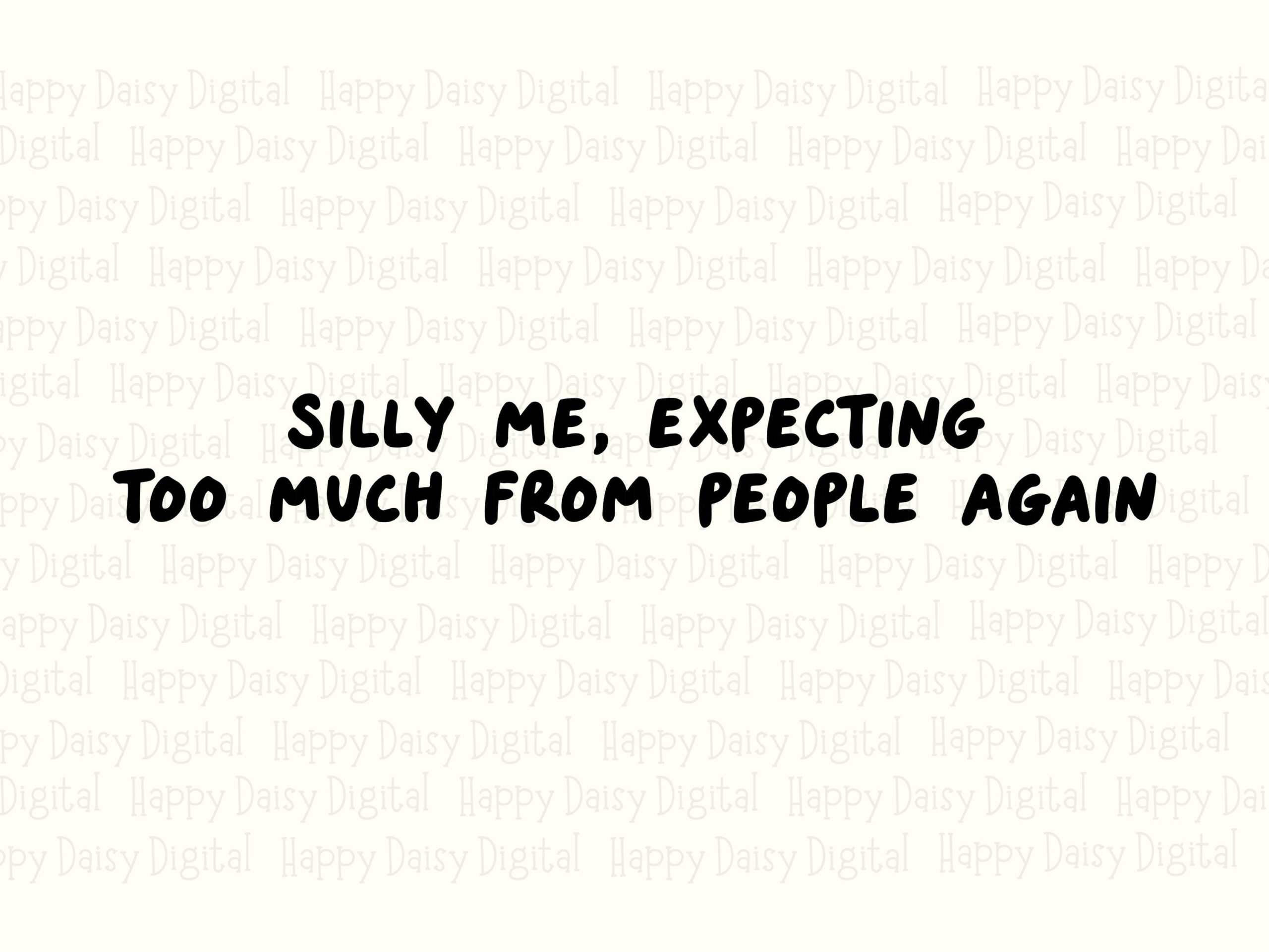 Silly Me Svg, Sarcastic Quote Design, PNG File | 300 DPI, Print-Ready, Commercial License For Cricut - Image 2