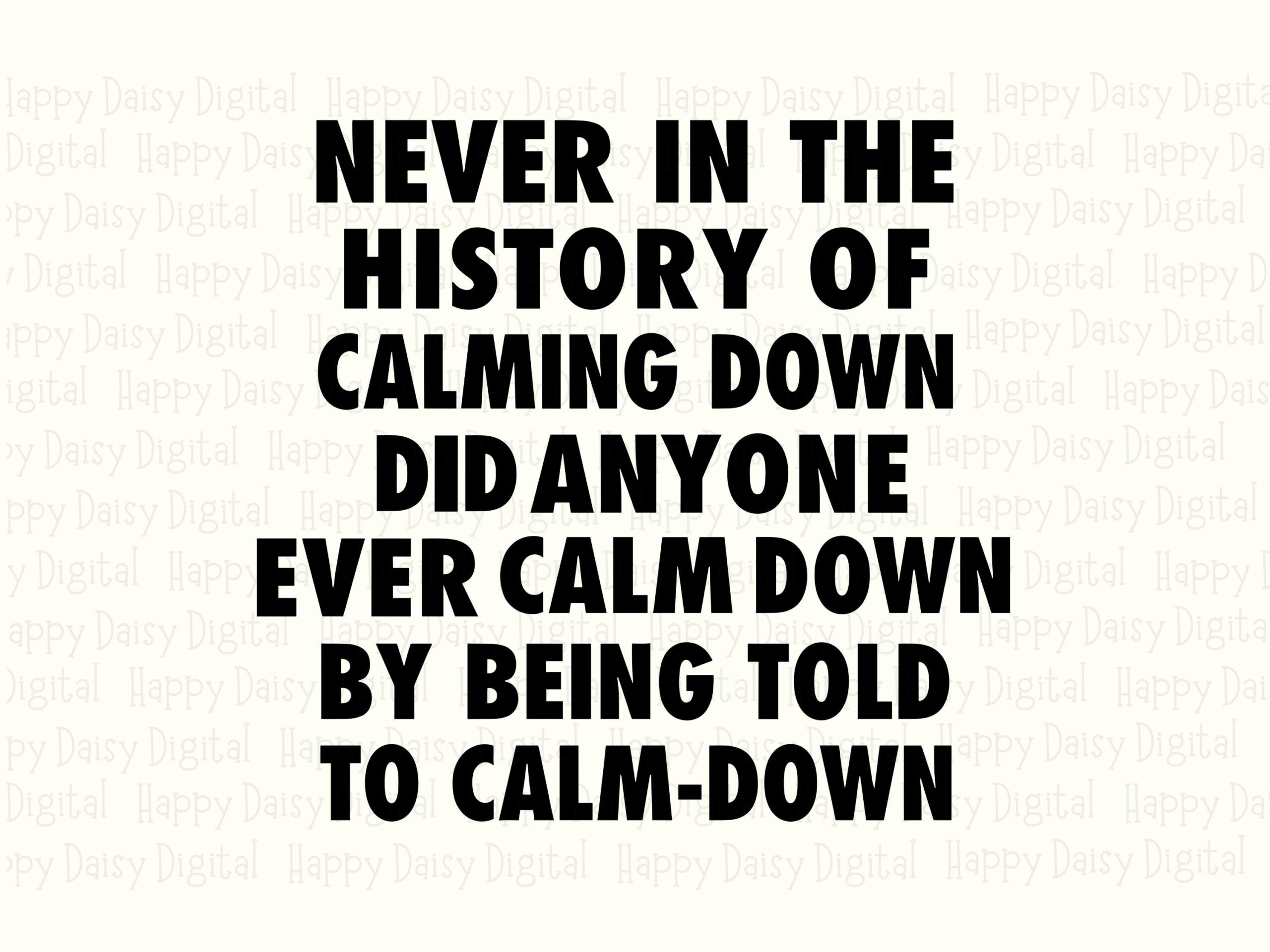 Calm Down Svg, Sassy Quote Bundle | Png File, Commercial License, Cricut Compatible, Bold Lettering - Image 2