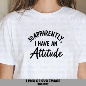 Attitude SVG, Sassy Script Quote, PNG Bundle | Black Arched Text, 300 DPI, Cricut Compatible - Commercial Use