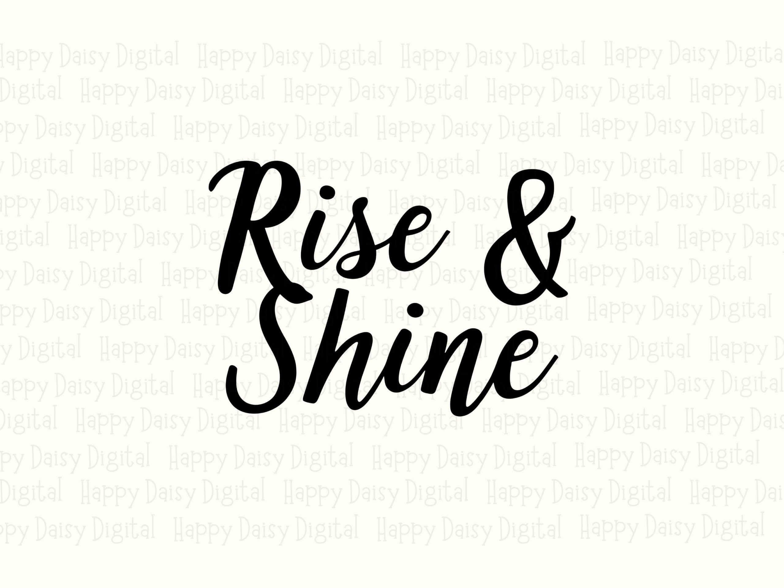 Rise And Shine, Script Morning SVG PNG Bundle | Sublimation Design, Commercial Use - 300 DPI - Image 2