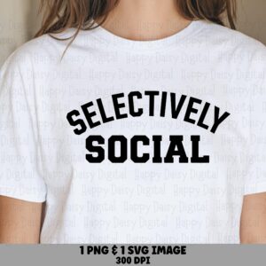 Selectively Social, Varsity Arch Introvert SVG | PNG, 300 DPI Printable, Commercial Use, For Cricut Silhouette Canva