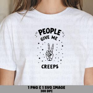 Creeps Svg, Sarcastic Quote Design | People Give Me Peace, Black Skeleton Hand Art | Png Bundle, 300 DPI