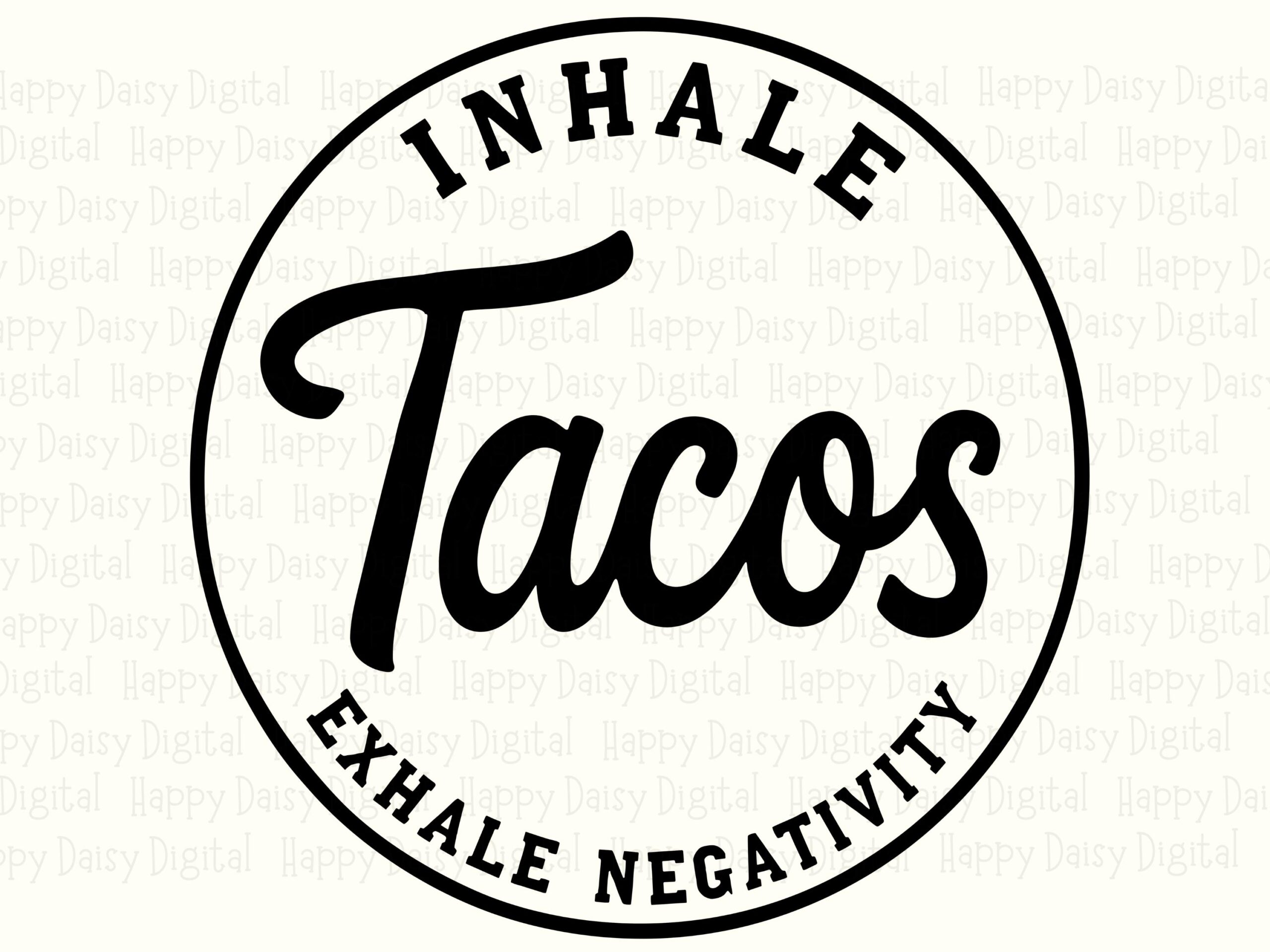 Inhale Tacos Svg, Funny Taco Badge Design | PNG Bundle, Circle Script Artwork, Commercial License - Image 2