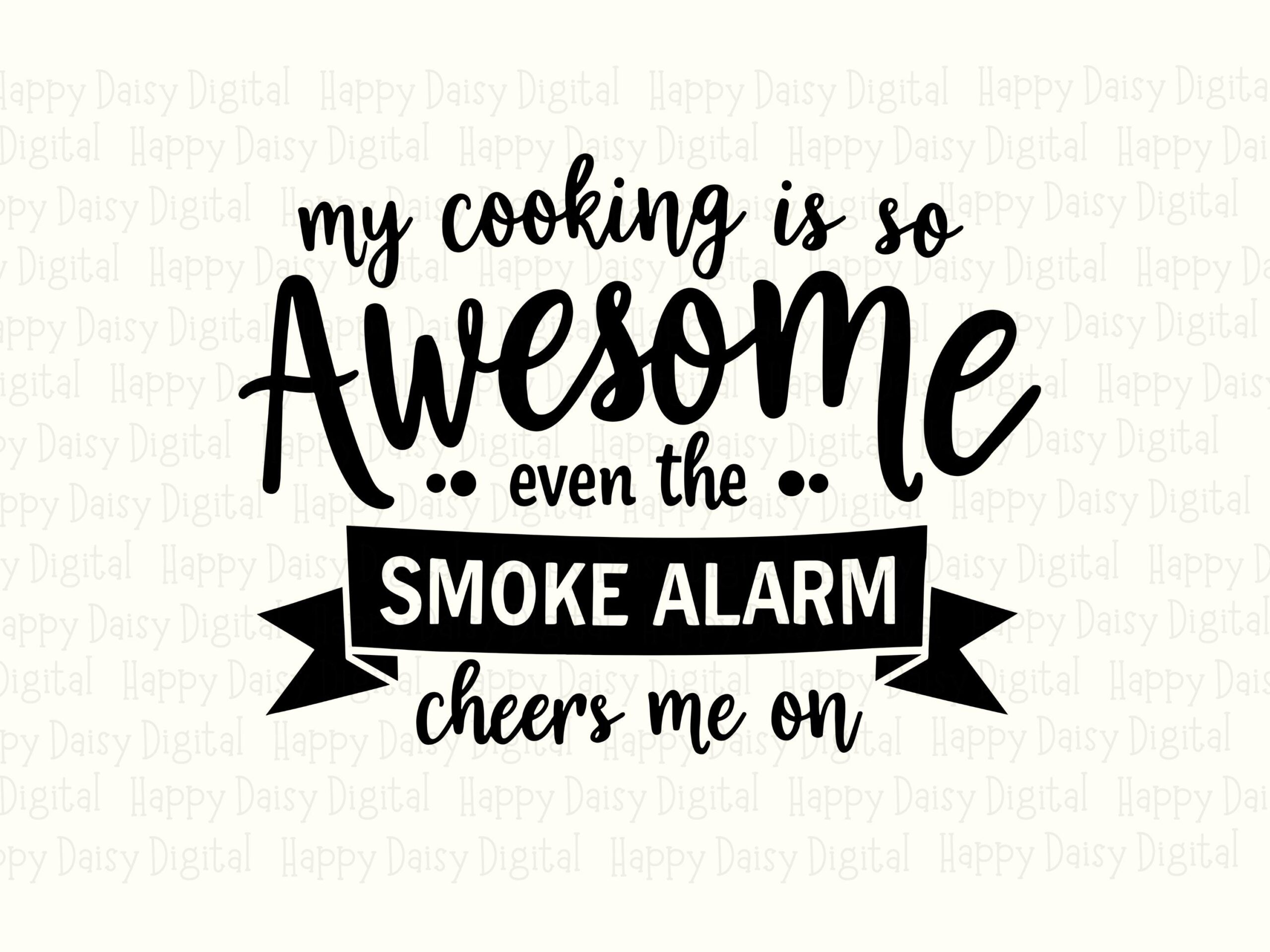 Funny Cooking Svg, Kitchen Humor Design - Smoke Alarm Quote, Png Bundle | 300DPI, Cricut Silhouette Canva Ready - Image 2