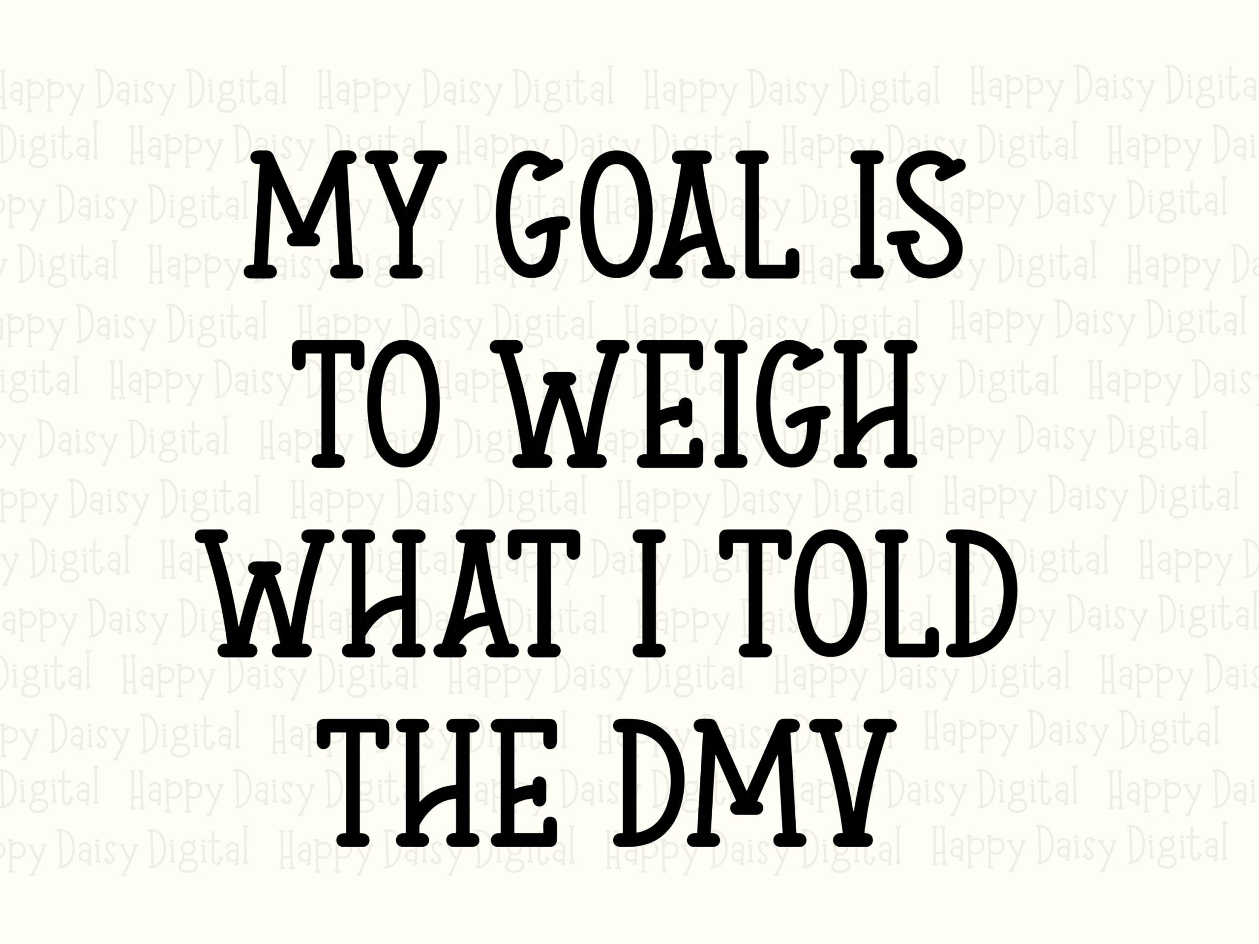 Dmv Joke Svg, Funny Quote Design For Tumblers - Digital Png Bundle, Cricut Compatible | Sublimation, 300 Dpi - Image 2