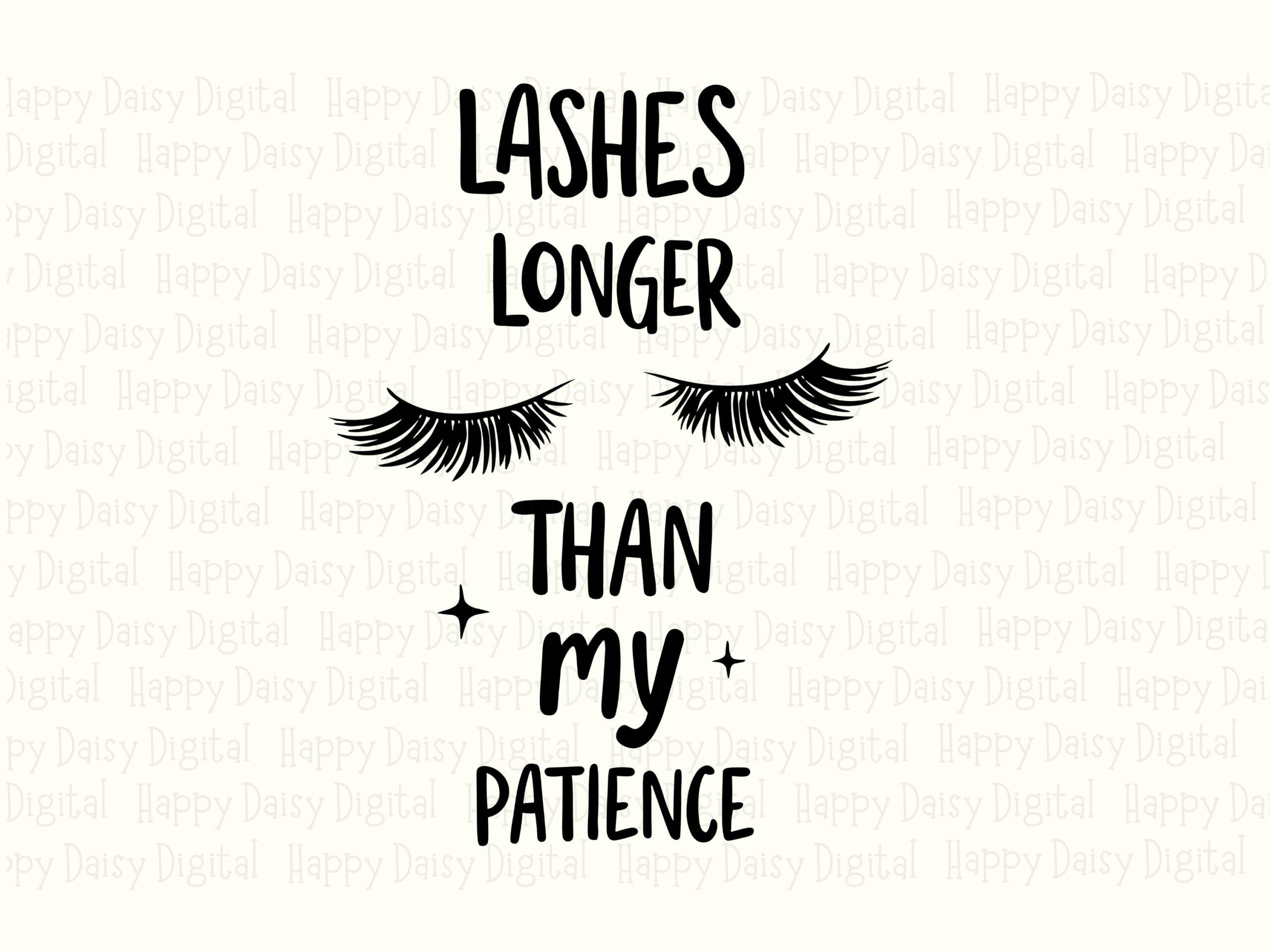 Lashes Longer Svg, Sassy Beauty Quote | PNG Bundle, Commercial License, Cricut Compatible, Sublimation Ready - Image 2