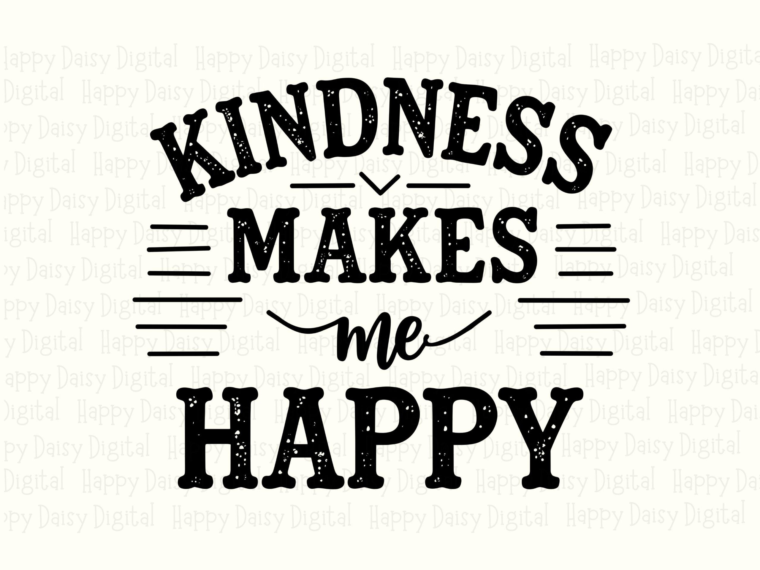Kindness Makes Me, Vintage Distressed SVG PNG, Sublimation-Ready Design | Commercial Use, Cricut Silhouette - Image 2