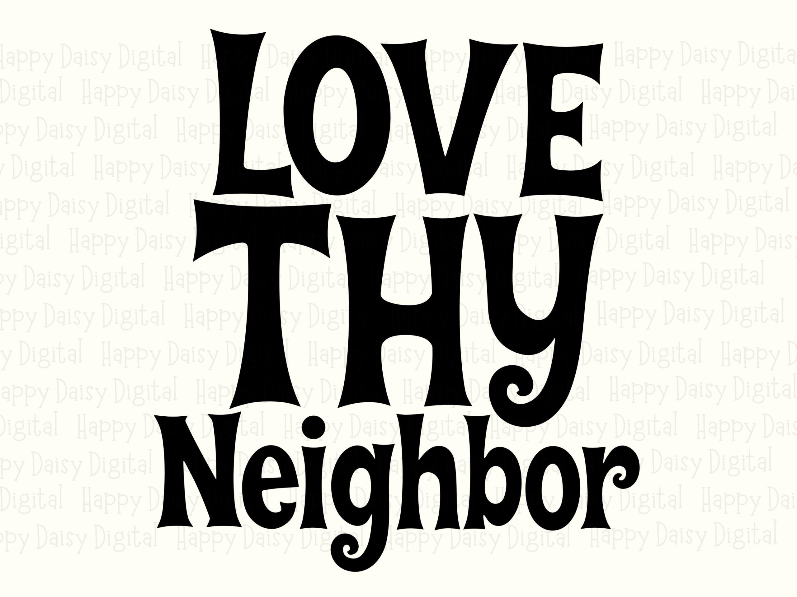 Love Thy Neighbor, Retro Christian SVG PNG Bundle, Kindness Bible Verse Design | Sublimation Ready, 300 DPI | Cricut Silhouette Canva - Image 2