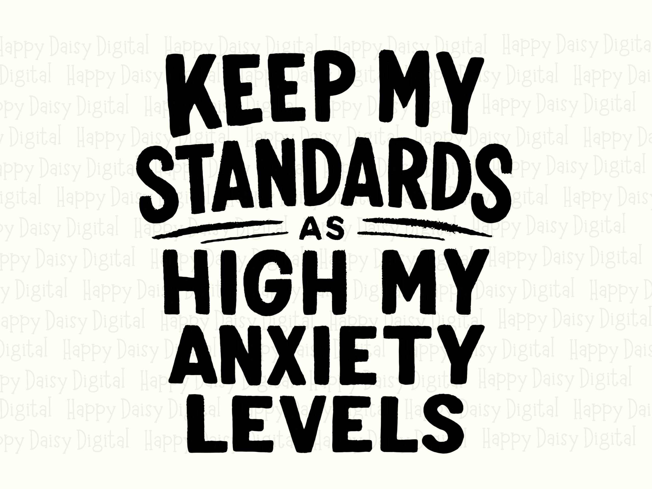 Anxiety Levels SVG, Sarcastic Quote Design | Sublimation PNG, 300 DPI | Cricut Silhouette Ready - Image 2