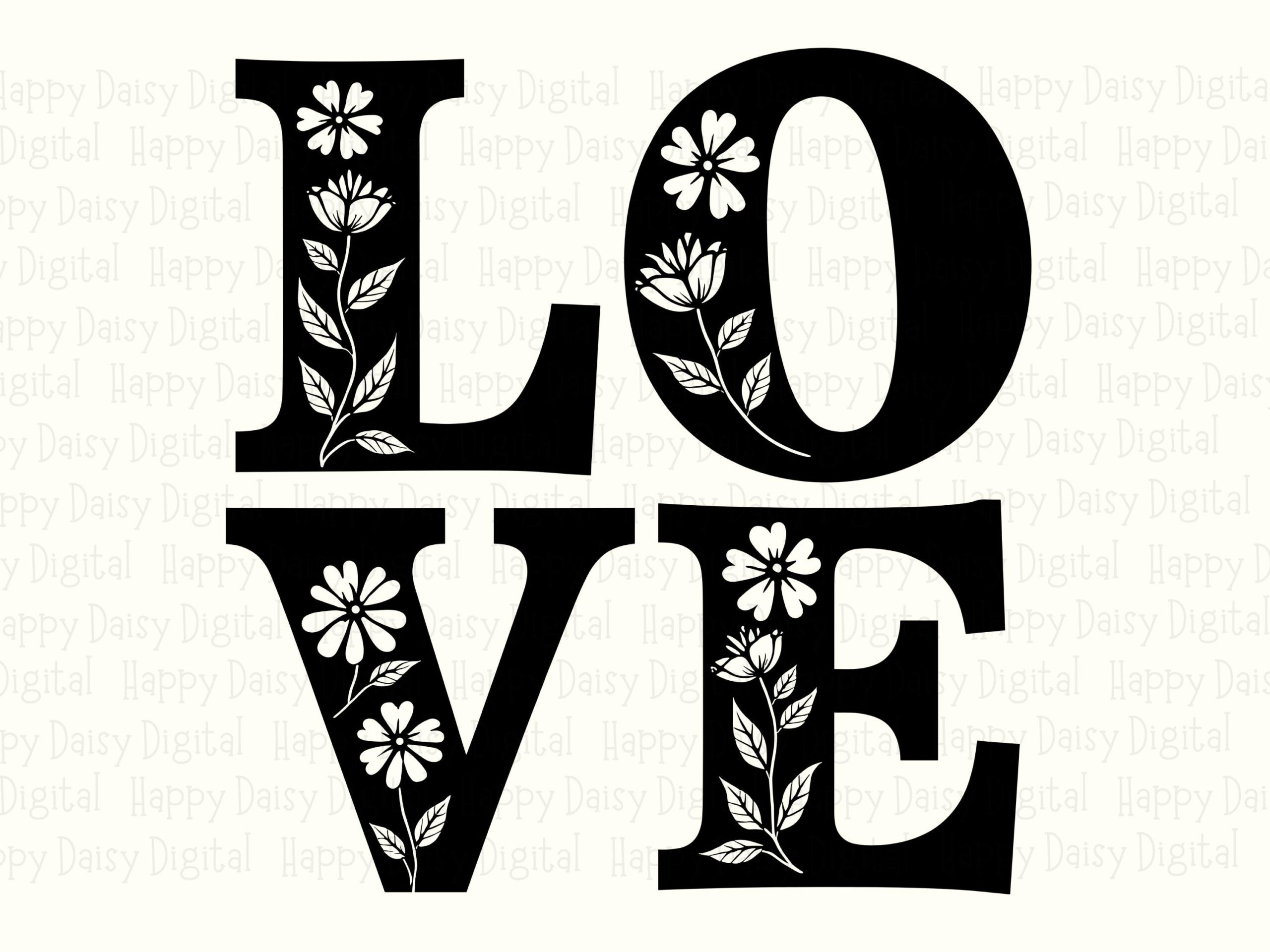 Love SVG, Floral Stacked Design, PNG Bundle - Sublimation Ready, Cricut Silhouette Compatible - Image 2