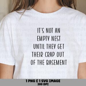 Empty Nest SVG, Parent Humor Quote - Condensed Black Lettering, PNG File, Commercial License