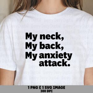 Anxiety SVG, Sarcastic Quote Cut File - Bold Typography, PNG Included | 300DPI Commercial Use