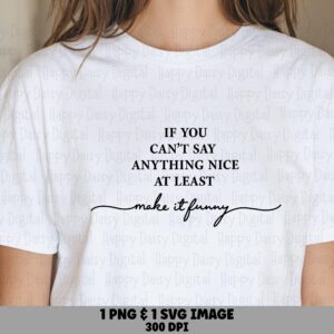 Make It Funny Svg, Sarcastic Quote For Tumblers | PNG File, 300 DPI | Cricut, Silhouette, Sublimation, Commercial