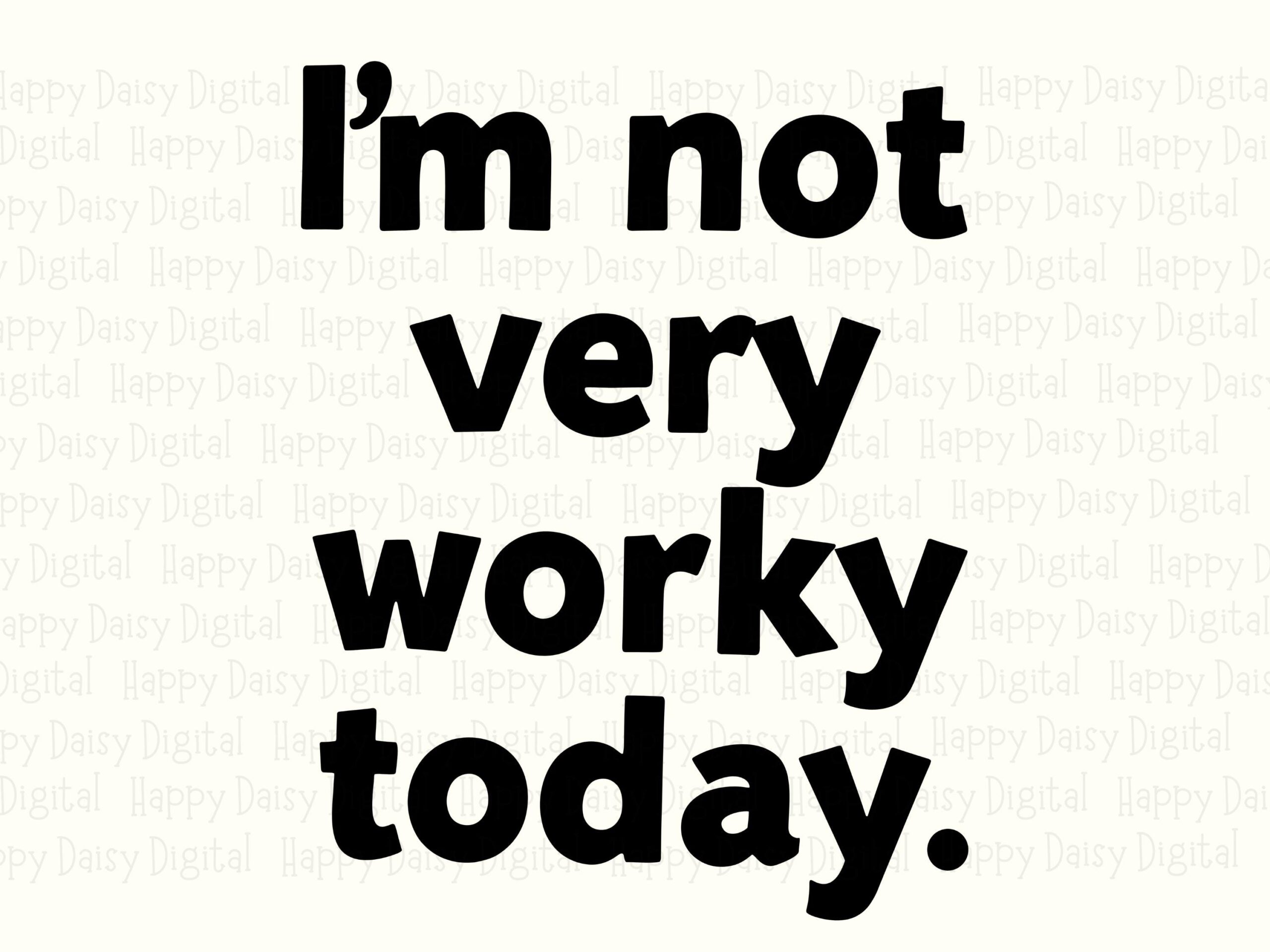 Not Very Worky, Work Humor SVG PNG Bundle - Funny Office Quote, Digital Files | 300 DPI, Commercial Use - Image 2