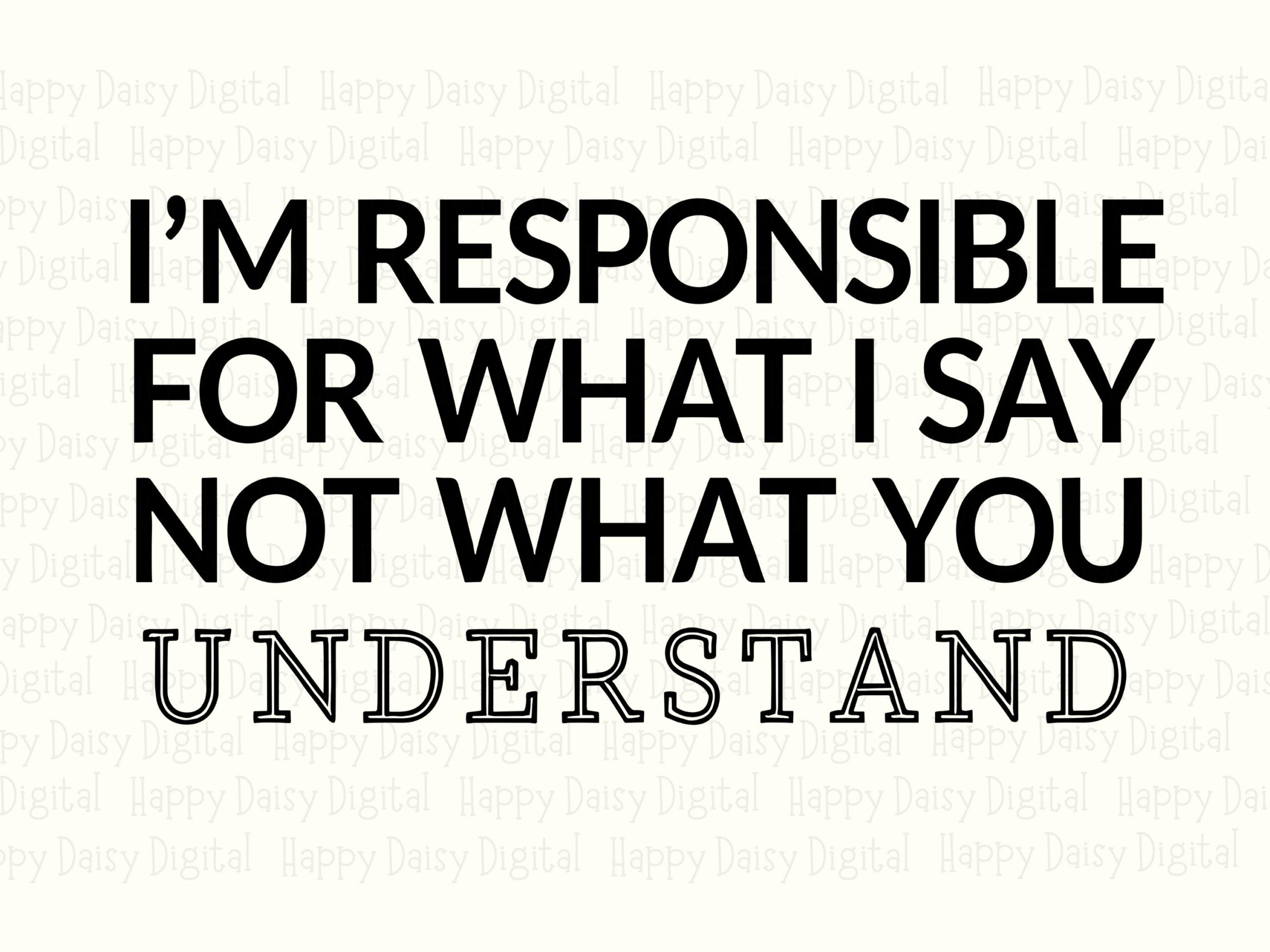Responsible For What SVG PNG Bundle, Sassy Quote Design - Sublimation, Commercial Use, Cricut Silhouette 300 DPI - Image 2
