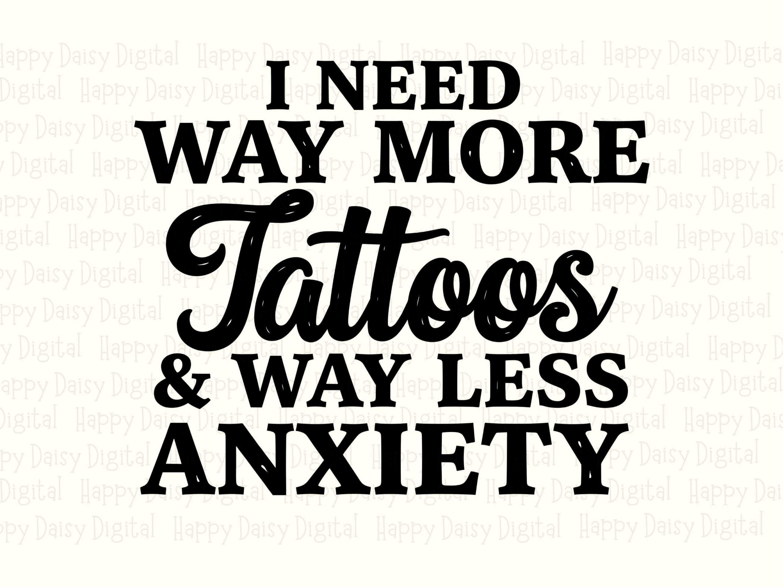 More Tattoos Svg, Funny Ink Lover Quote Design - Digital File Bundle | Commercial Use, Cricut Compatible - Image 2