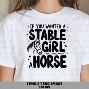 Stable Girl SVG, Funny Equestrian Design, Digital Download | PNG Bundle, 300 DPI, Cricut Silhouette Compatible