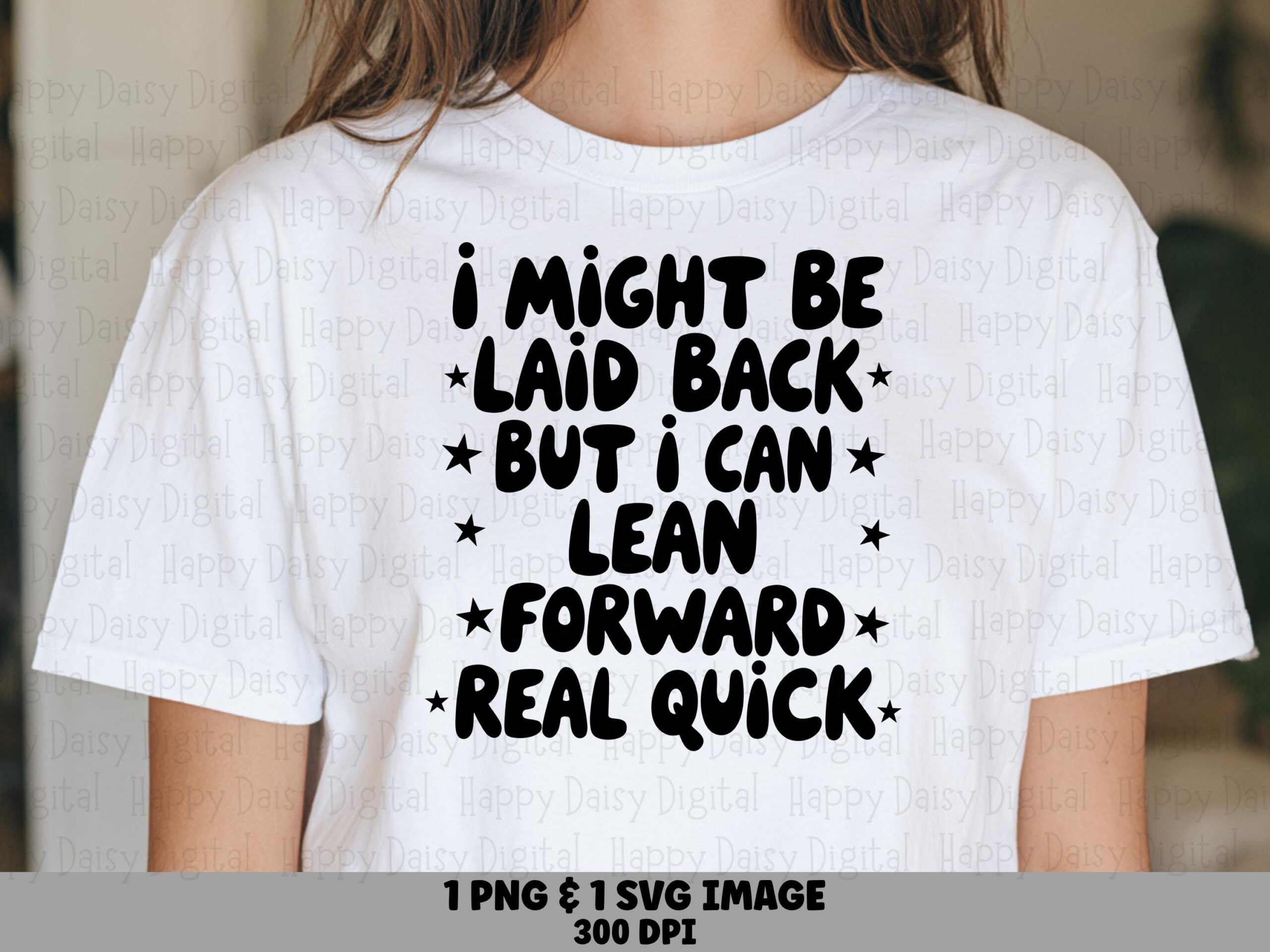 Laid Back Svg, Sassy Quote Design Bundle | High-Res PNG, Vector File | Commercial Use, Cricut Compatible