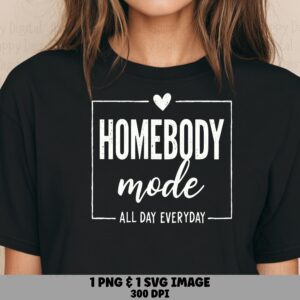 Homebody Mode Svg, Cozy Typography Digital Design | Cream White Lettering, Heart Frame | 300 DPI Commercial License