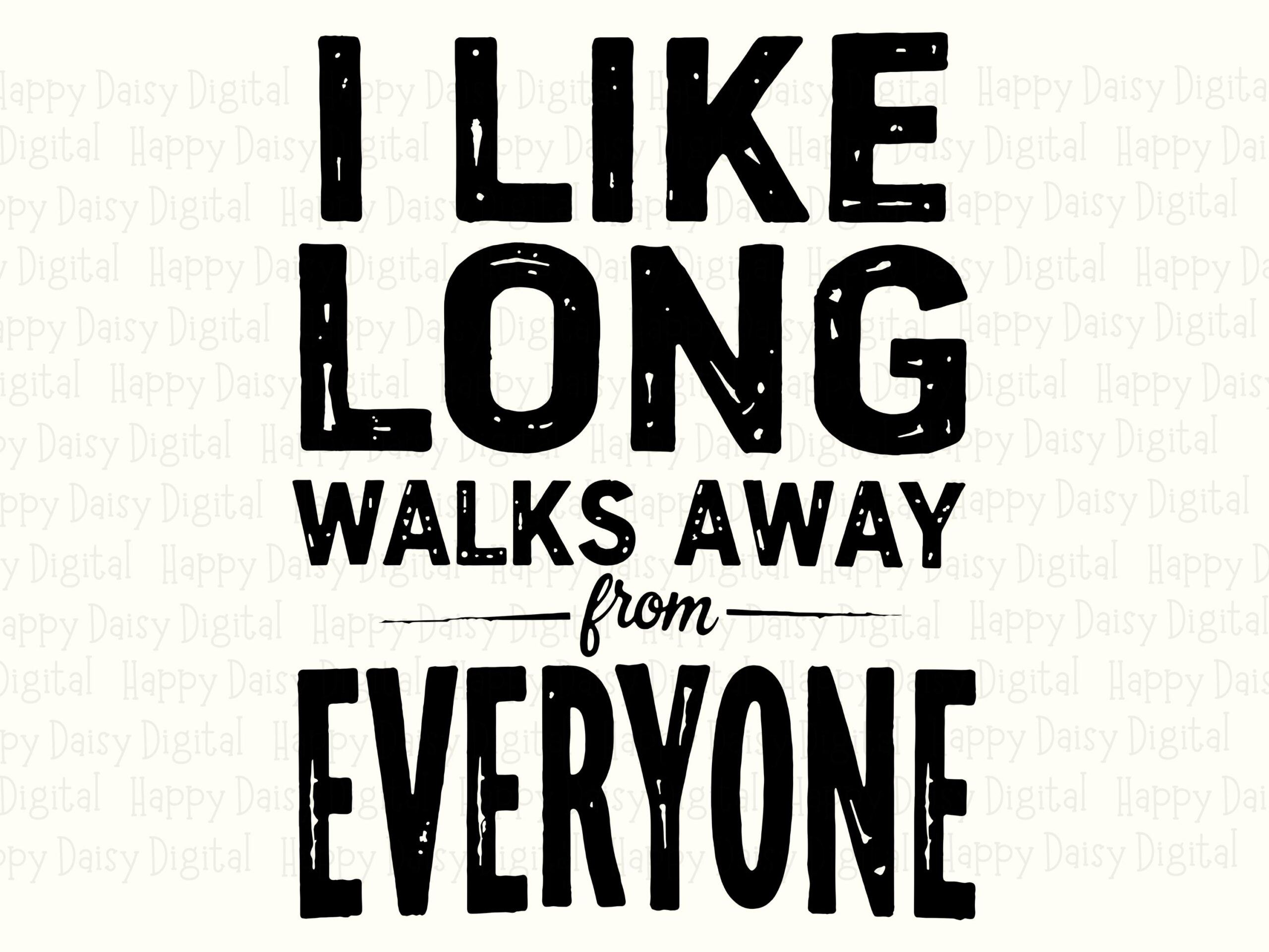 Long Walks Away, Distressed Introvert SVG PNG Bundle | Digital Download | 300 DPI, Commercial Use, Cricut Silhouette - Image 2