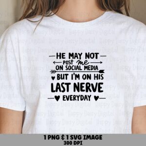 Last Nerve Svg Bundle, Funny Wife Quote Graphic - Arrow Heart Design, Png For Tumblers, Mug Sublimation