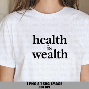 Health Is Wealth, Minimalist Wellness SVG PNG Bundle | Serif Lettering | Print-Ready 300 DPI, Commercial Use