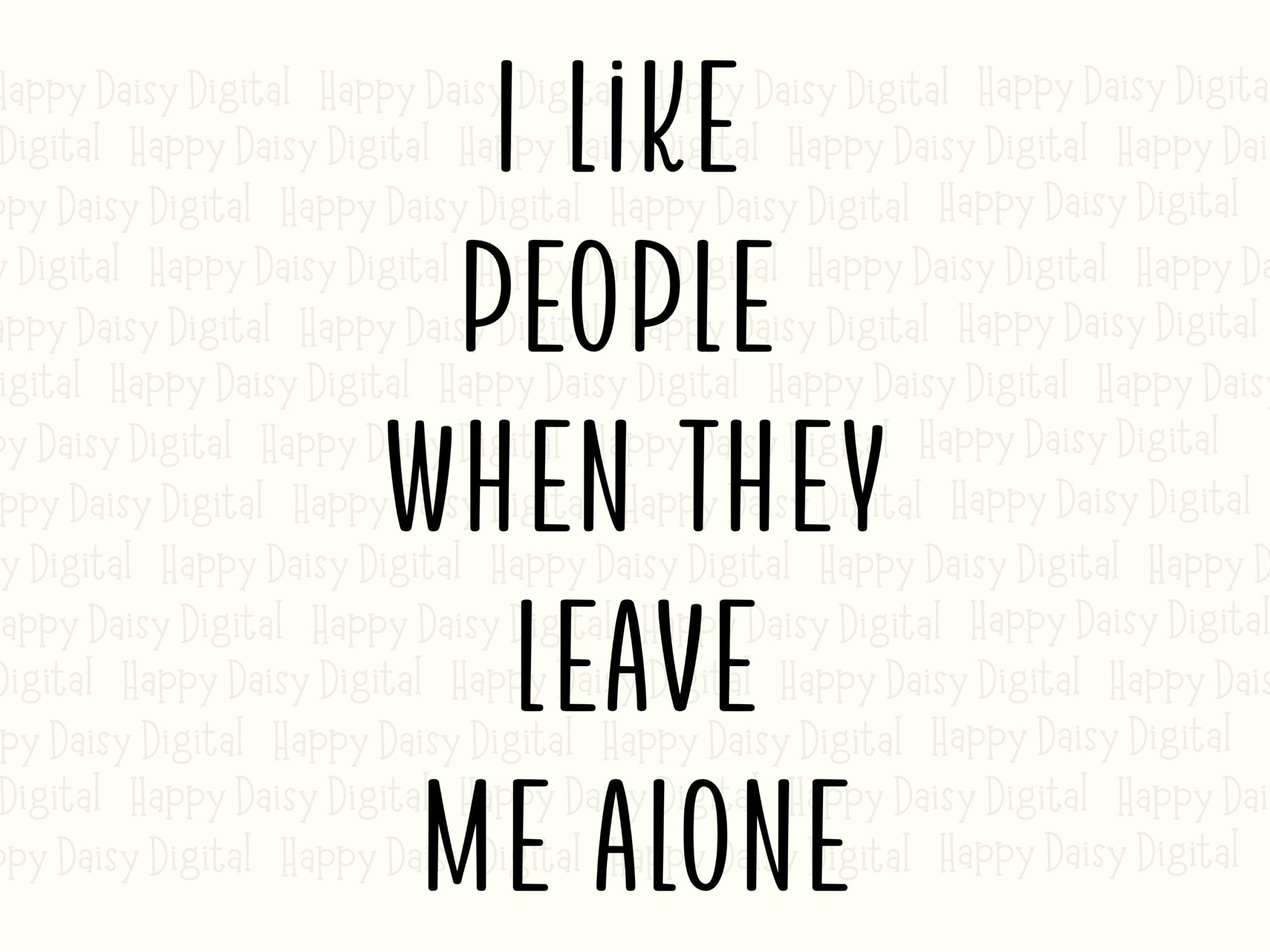 Like People Svg, Introvert Minimalist Phrase File | SvgPng Bundle - 300Dpi, Commercial License, Cricut Ready - Image 2