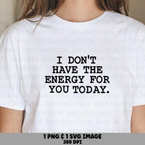 No Energy SVG, Typewriter Quote Design - PNG Bundle, Commercial License, Print Ready 300 DPI