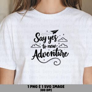 Say Yes Adventure, Script Lettering PNG SVG | Paper Airplane Sparkles Design, Commercial Use, 300 DPI
